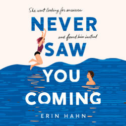 Never Saw You Coming by Erin Hahn