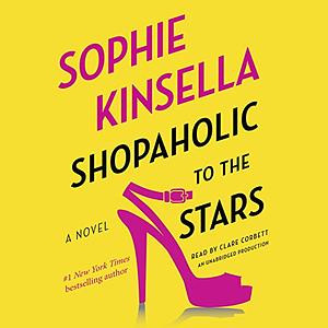 Shopaholic to the Stars by Sophie Kinsella