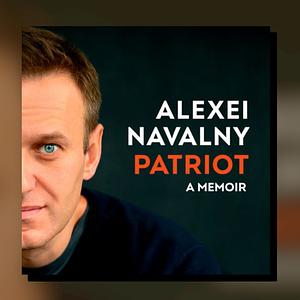 Patriot by Alexei Navalny