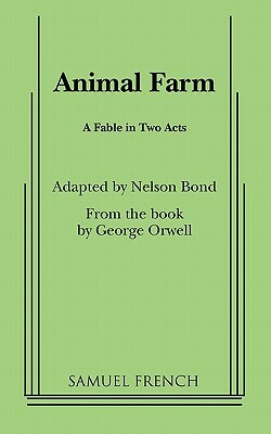 Animal Farm by Nelson Slade Bond