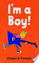 I'm A Boy! by Terence Sellwood, Cinders McLeod