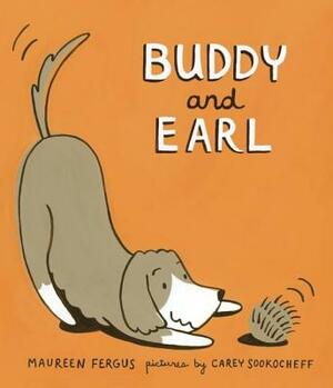 Buddy and Earl by Maureen Fergus