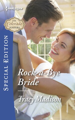 Rock-a-Bye Bride by Tracy Madison