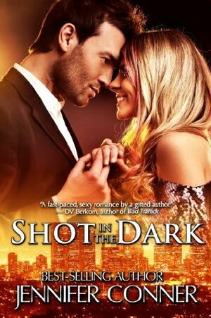 Shot in the Dark by Jennifer Conner