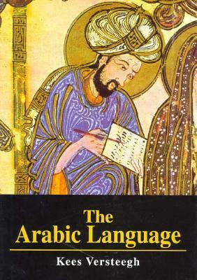 The Arabic Language by Kees Versteegh