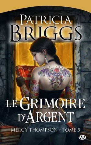 Le Grimoire d'argent by Patricia Briggs