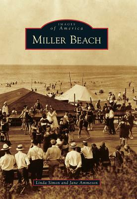 Miller Beach by Linda Simon, Jane Ammeson