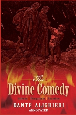 The Divine Comedy "Annotated" by Dante Alighieri