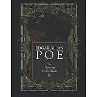 Edgar Allan Poe: The Ultimate Collection by Edgar Allan Poe