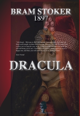 Dracula: 1897 by Bram Stoker