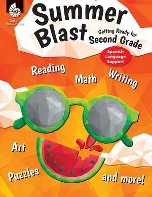 Summer Blast: Getting Ready for Second Grade (Spanish Language Support) by Jodene Smith