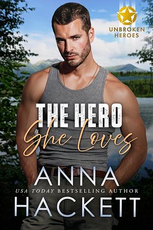 The Hero She Loves by Anna Hackett