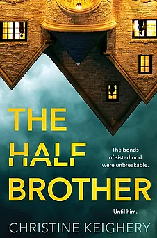 The Half Brother  by Christine Keighery