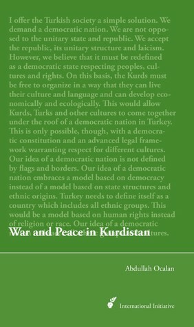 War and Peace in Kurdistan by Abdullah Öcalan
