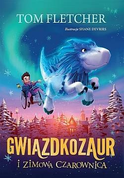 Gwiazdkozaur i Zimowa Czarownica by Tom Fletcher