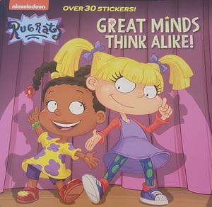 Great Minds Think Alike! (Rugrats) by Tex Huntley