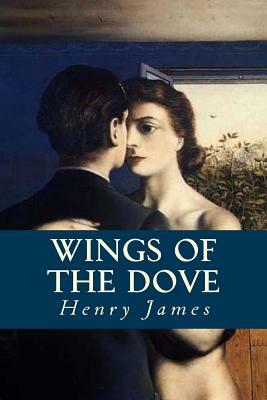 Wings of the Dove by Henry James