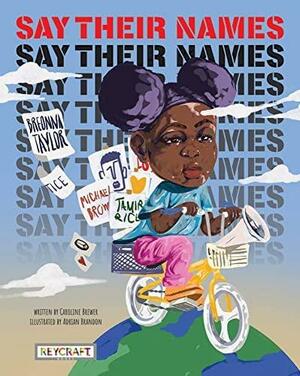 Say Their Names by Caroline Brewer