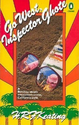 Go West, Inspector Ghote by H.R.F. Keating