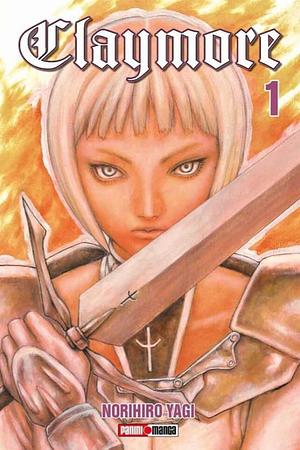 Claymore, Vol. 1 by Norihiro Yagi