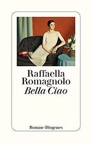 Bella Ciao by Raffaella Romagnolo