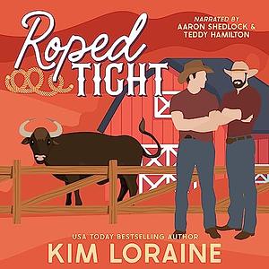 Roped Tight by Kim Loraine