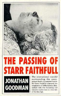 The Passing of Starr Faithfull by Jonathan Goodman