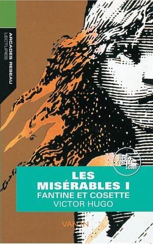 Les misérables by Victor Hugo