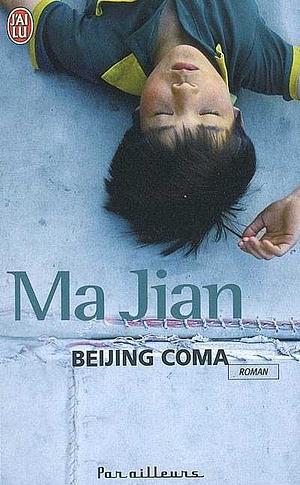 Beijing coma: roman by Constance de Saint-Mont, Ma Jian