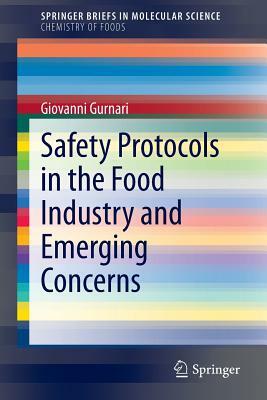 Safety Protocols in the Food Industry and Emerging Concerns by Giovanni Gurnari