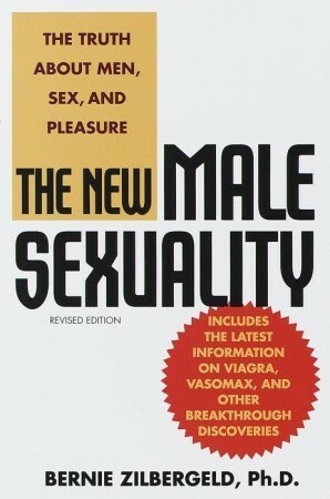 The New Male Sexuality by Bernie Zilbergeld