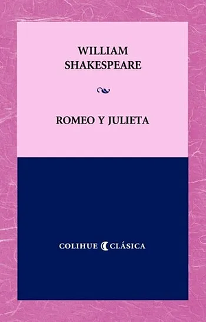 Romeo y Julieta by William Shakespeare