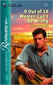 9 Out of 10 Women Can't Be Wrong by Cara Colter