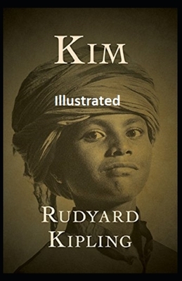 Kim Illustrated by Rudyard Kipling