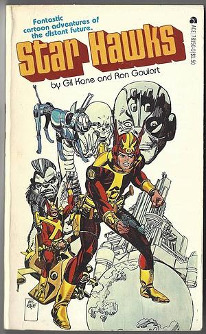 Star Hawks by Gil Kane, Ron Goulart