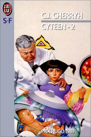Cyteen - 2 by C.J. Cherryh, Jean-Pierre Pugi