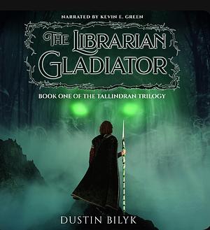 Tournament of Hearts (The Librarian Gladiator, #1) by Dustin Bilyk