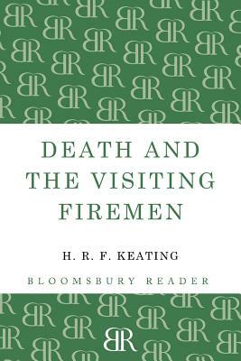 Death and the Visiting Firemen by H. R. F. Keating