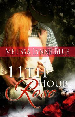 11th Hour Rose by Melissa Lynne Blue