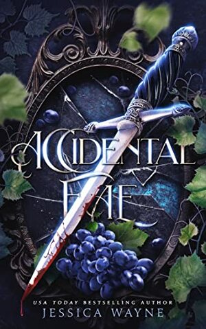 Accidental Fae by Jessica Wayne