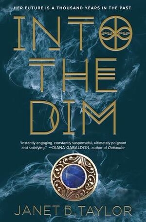 Into the Dim by Janet B. Taylor