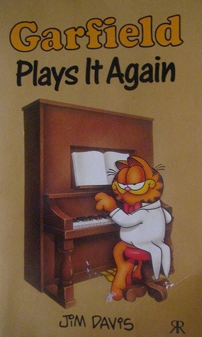 Garfield: Plays It Again by Jim Davis