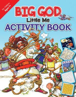 Big God, Little Me Activity Book: Ages 7+ by L. M. Alex