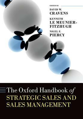 The Oxford Handbook of Strategic Sales and Sales Management by 