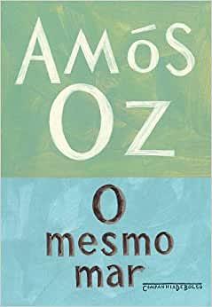 O mesmo mar by Amos Oz