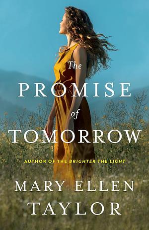 The Promise of Tomorrow  by Mary Ellen Taylor