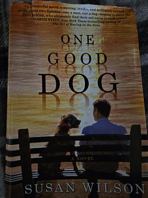 One Good Dog by Susan Wilson