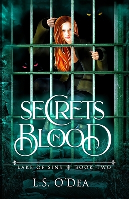 Secrets In Blood by L.S. O'Dea