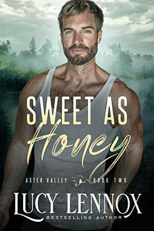 Sweet as Honey by Lucy Lennox