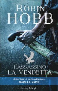 L'assassino. La vendetta by Robin Hobb